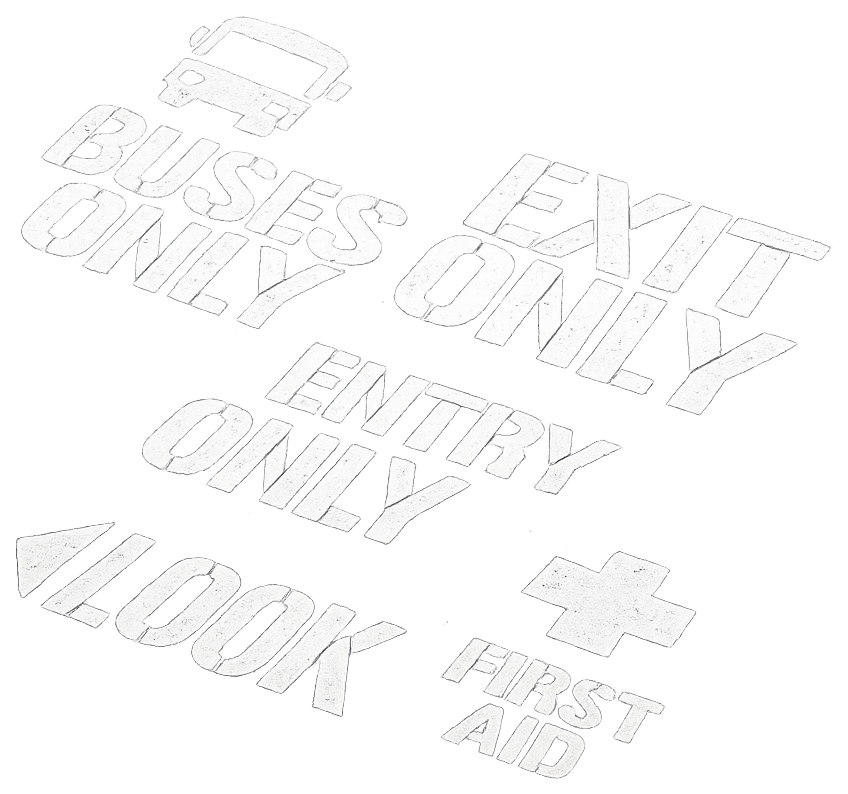 Painted stencil examples: buses only, exit only, entry only, look, first aid